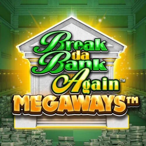 Break Da Bank Again MEGAWAYS - Games Global