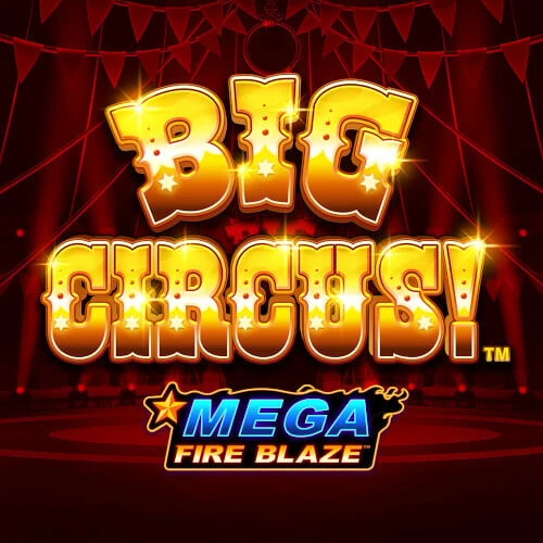 MegaFireBlaze Big Circus - Playtech
